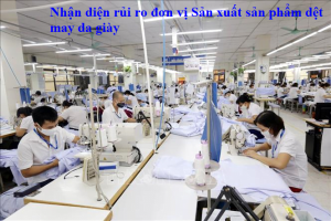 Nhan dien rui ro don vi San xuat san pham det may da giay
